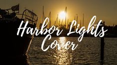 harbor lights cover the water with boats in the background and text overlaying it