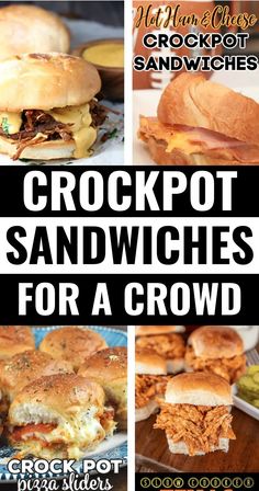 crockpot sandwiches for a crowd with text overlay that reads crockpot sandwiches for a crowd