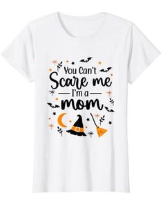 A cutte shirt for mom on Halloween Clean Eating Lifestyle, Cute Shirt, I Am Scared, Funny Halloween, Halloween Funny, Cute Shirts, Halloween Gifts, Branded T Shirts