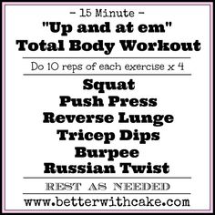 a poster with the words'up and at em total body workout do 10 reps of each exercise x 4