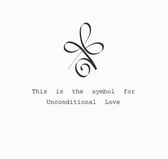 this is the symbol for unconditionalal love, written in cursive writing