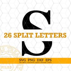 the letter s is for split letters svg dxf eps and png