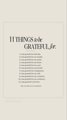 a white poster with the words, things to be grateful for in black and white