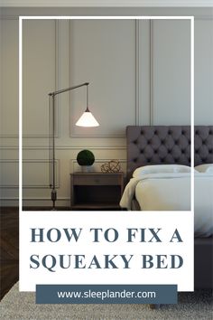 how to fix a squeeaky bed