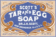 scott's tar and egg soap label, new brunswick, n j u s