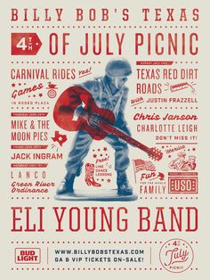 a poster with an image of a man holding a guitar and the words, billy bob's texas of july picnic