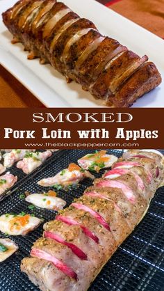 smoked pork loin with apples on the grill, and another photo of grilled pork