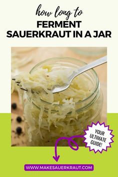 a jar full of sauerkraut with the title overlay reading how long to ferment sauerkraut in a jar