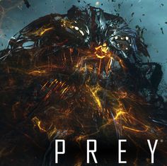 the poster for prey, which features an image of a demonic creature with glowing eyes