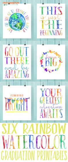 six rainbow watercolor graduation prints with the words, you're going to be amazing