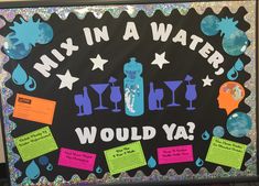 a bulletin board with writing on it that says mix in a water would ya?