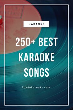 a record with the words 250 + best karaoke songs on it