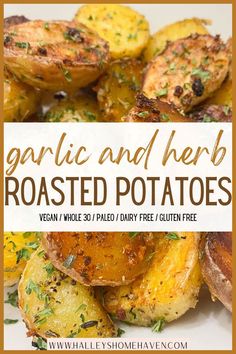 Crispy Roasted Potatoes With Garlic and Herbs