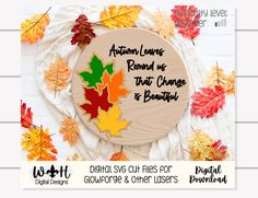 autumn leaves are featured with the words autumn leaves remind us that change is beautiful