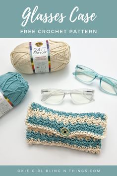 three crocheted glasses cases with text that reads, free crochet pattern