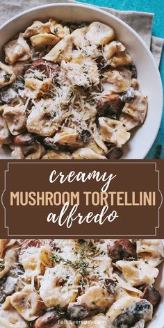 creamy mushroom tortellini alfredo in a white bowl on a blue tablecloth with text overlay