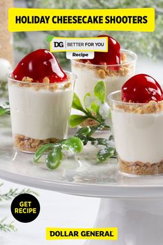 three desserts on a cake platter with the words holiday cheesecake shooters written below