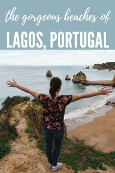 the gorgeous beaches of lagos, portugal with text overlay