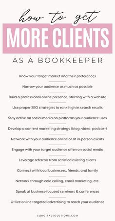 a pink and white poster with the words how to get more client as a bookkeeper