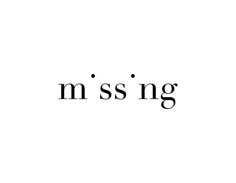 the word missing written in black ink on a white background