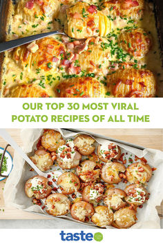 an image of some food that is in a pan and the words our top 30 most viral potato recipes of all time