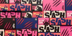 an assortment of pink and blue posters with the words'sash on the side '