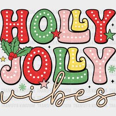 Holly Jolly Vibes - Christmas Dtf Transfer Holly Jolly Vibes, Dtf Designs, Monogram Shirt, Monogram Shirts, Christmas Graphics, Heat Press Machine, Dtf Printing, Press Machine, Sweat Shirts