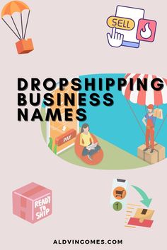 the words dropshiping business names are shown