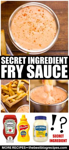 the secret ingredient for fry sauce is in this recipe and it's ready to be eaten