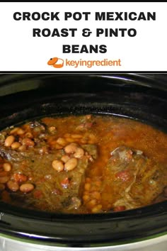 a crock pot mexican roast and pinto beans recipe