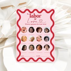 a card with the words labor or love written on it and pictures of women's faces