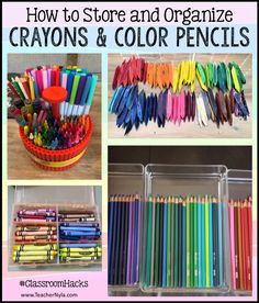 crayons and color pencils in plastic containers with text overlay that says how to store and organize crayons & color pencils