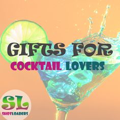 a martini glass with a lime slice on top and the words gifts for cocktail lovers above it