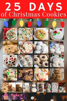 the cover of 25 days of christmas cookies, with pictures of different types of cookies