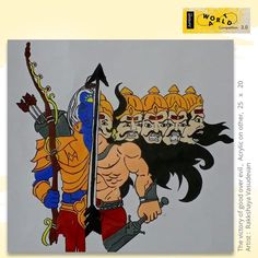 “The victory of good over evil” by artist “Rakkshaya Vasudevan” depicts the famous tale of Lord Rama and Ravana, highlighting the festival of Diwali which is celebrated to mark the victory of good over evil.  #Jumbish #PaintYourWayToFame #JumbishCreations #Artist #Painting #Art #ArtWork Good Over Evil, Good Vs Evil, Lord Rama, Decorations Ideas, Drawing For Kids