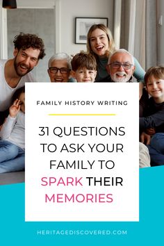 a family sitting on the couch with text overlay that reads, 30 questions to ask your family to spark their memories