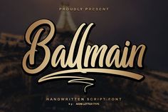 the ballman handwriting script is shown in gold and black with an eiffel tower behind it