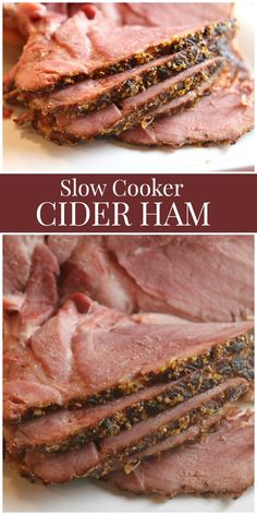 slow cooker cider ham on a white plate with the words slow cooker cider ham