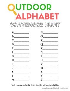 an outdoor alphabet scavenger hunt with the words, find out what each letter is