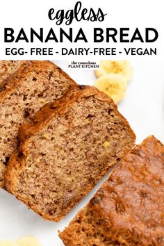 an egg free banana bread is cut into slices and sits on a plate with bananas