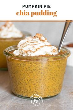 pumpkin pie chia pudding in a glass bowl with a spoon on the side and text overlay that reads pumpkin pie chia pudding