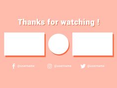 the words thanks for watching on pink background with two white squares and an orange circle