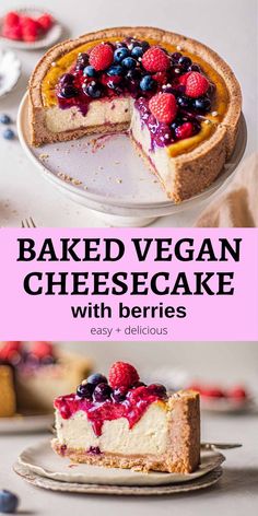 baked vegan cheesecake with berries on top and in the background text reads baked vegan cheesecake with berries easy and delicious