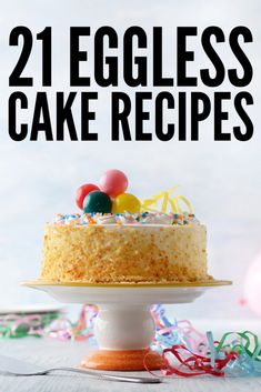 an eggless cake with sprinkles on top and the title reads, 21 eggless cake recipes