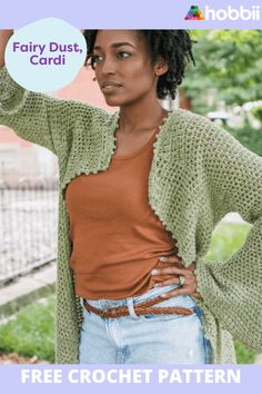 a woman with her hands on her head and the text fairy dust cardi, free crochet pattern