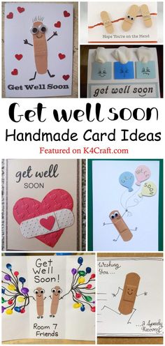 handmade card ideas for valentine's day with the words get well soon on it