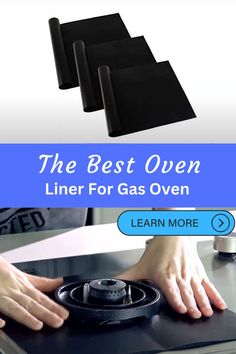 the best oven liners for gas ovens and stove top burners - learn more