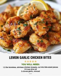 the recipe for lemon garlic chicken bites is shown