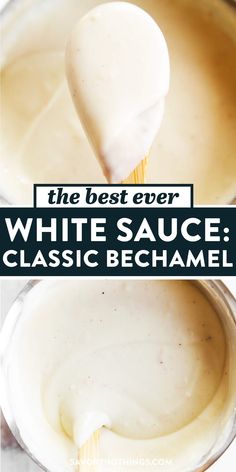 the best ever white sauce classic bechamel is made with only 3 ingredients and it's so easy to make