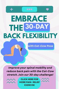 Improve your spinal mobility and reduce back pain with the Cat-Cow stretch. Join our 30-day challenge! Click here for the full routine and more pain-relief exercises. #autoimmune #dietandnutrition #digestivesystem Spinal Mobility, Flexibility Challenge, Back Flexibility, Cat Cow Pose, Cat Cow